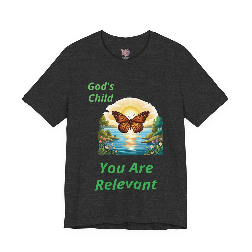 God's Child - You Are Relevant T-Shirt