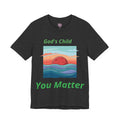 God's Child - You Matter T-Shirt