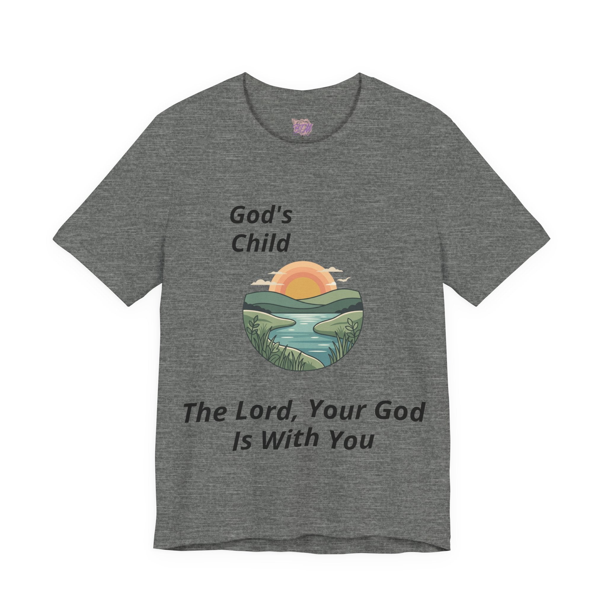 God's Child - The Lord, Your God Is With You T-Shirt