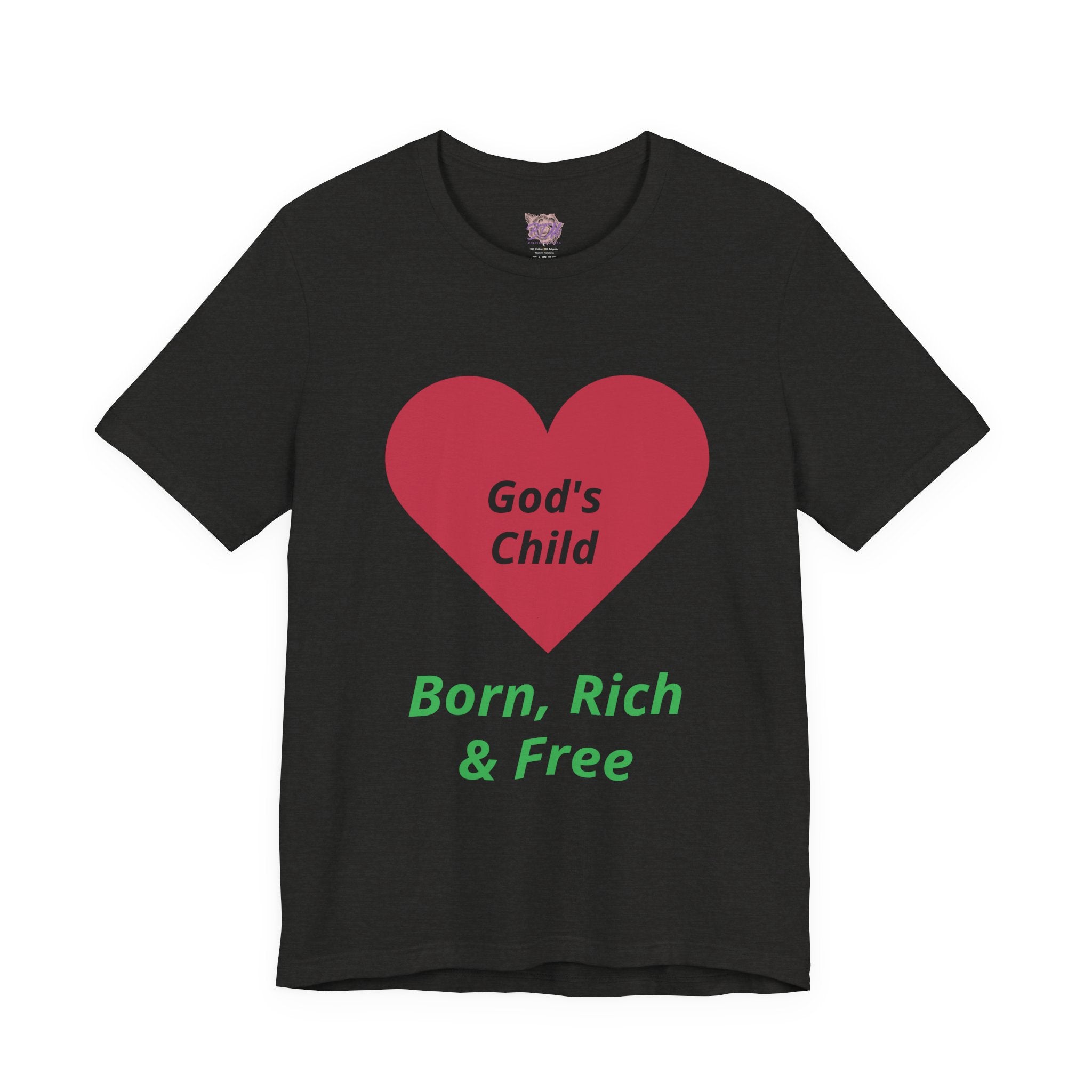 God's Child - Born, Rich & Free T-Shirt