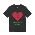God's Child - Born, Rich & Free T-Shirt